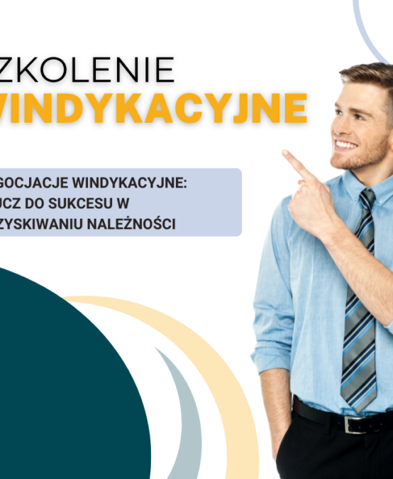 Negocjacje windykacyjne: klucz do sukcesu w odzyskiwaniu należności – szkolenie online