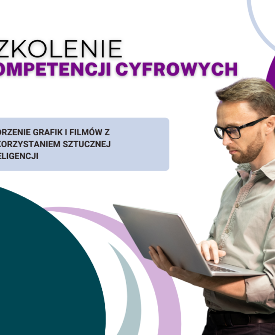 Tworzenie grafik i filmów z wykorzystaniem sztucznej inteligencji- szkolenie online