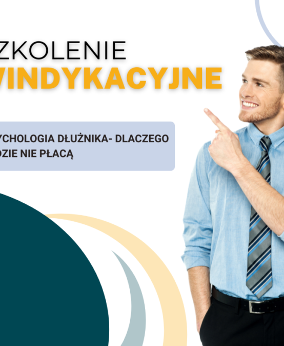 Psychologia dłużnika- dlaczego ludzie nie płacą- szkolenie online